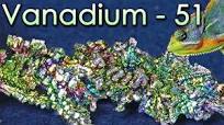 Vanadium - The Chameleon Metal!