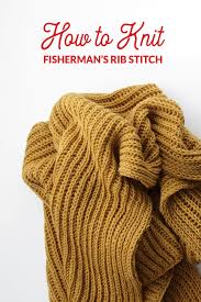 Visa fler idéer om stickning, stickat, sticka. The Fisherman S Rib Stitch Is A Great Alternative To Knitting Brioche Because It Result Rib Stitch Knitting Brioche Knitting Patterns Sweater Knitting Patterns