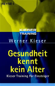 Werner kieser, автор книг «ein starker körper kennt keinen schmerz: Gesundheit Kennt Kein Alter Kieser Training Fur Werner Kieser Buch Gebraucht Kaufen A02fjfek01zzu