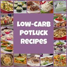 Best if the mixture has 1 or 2 hours to blend. Healthy Potluck Recipes 44 Low Carb Potluck Recipes Everydaydiabeticrecipes Com