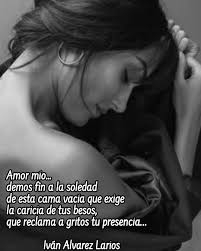 Las cosas bellas se comparten... Románticos versos de amor de Iván Alvarez  Larios para alimentar el alma y a corazones de amor ausente. Le deseamos un  magnífico día. Le invito a seguirme