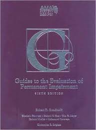 Guides To The Evaluation Of Permanent Impairment Edition 6 Hardcover