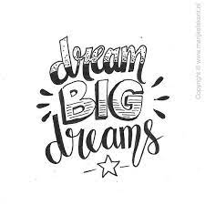 Handlettering Inspiration Dream Big Dreams Hand Lettering Quotes Hand Lettering Inspiration Lettering