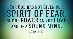 God does not give us a spirit of fear. God Did Not Give Us The Spirit Of Fear A Call To Holy Living