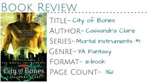 The mortal instruments book one. City Of Bones By Cassandra Clare Reread Review Book Talk Bookish Things And Tea