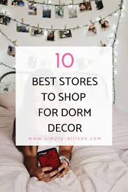 Top 10 Places To Shop For Dorm Decor Simply Allison Dorm Room Wall Decor Dorm Decorations College Dorm Decorations