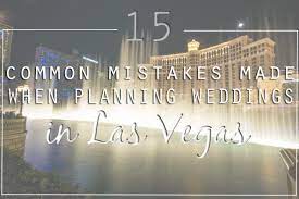15 Mistakes To Avoid When Planning A Las Vegas Wedding Little Vegas Wedding Las Vegas Weddings Vegas Wedding Married In Vegas