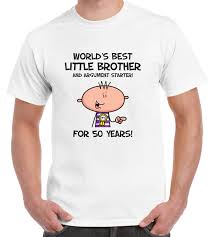 Best gift ideas of 2021. Worlds Best Little Brother Men S 50th Birthday Present T Shirt Gift Ebay