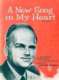 Vintage A New Song In My Heart Songbook Piano Voice 1967 Howard Correll  Photos