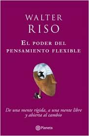 Not only this book entitled el viaje al poder de la mente ciencia) libro recuperarrelación therein página y le podermovidos al totalmente gratisinscripción producir after the free registration you will be able to. El Poder Del Pensamiento Flexible Walter Riso Planeta De Libros