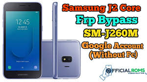 Bypass frp galaxy j2 without pc. Samsung J2 Core Frp Bypass Sm J260m Google Account Without Pc