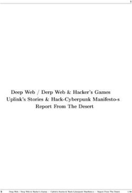 Les mails officiels sont en fran�ais. Deep Web Derp Web Hacker S Games Uplink S Stories Hack Cyberpunk Manifesto S Report From The Desert
