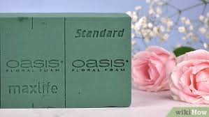 Then watch how to hide the oasis with foliage and. 3 Simple Ways To Use Floral Foam Wikihow