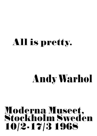 Andy warhol quotes offset lithograph print poster pop art is for everyone 1963. Andy Warhol Quote All Is Pretty Art Print 11 7x16 5 A3 Buy Online In Mongolia At Mongolia Desertcart Com Productid 88880008