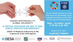 They address the global challenges we face, including poverty, inequality, climate. Shared Responsibility Global Solidarity A Virtual Dialogue On Sdg 17 And Public Private Partnerships Covid 19 Response And Recovery In The Framework Of The 2030 Agenda Sustainable Development Knowledge Platform