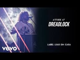 Download lagu atitude 67 cerveja de garrafa 4.2 mb, download mp3 & video atitude 67 cerveja de garrafa terbaru, mudah & gratis. Dreadlock Atitude 67 Letras Mus Br