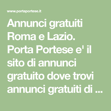 Annunci Gratuiti Roma E Lazio Porta Portese E Il Sito Di Annunci Gratuito Dove Trovi Annunci Gratuiti Di Auto Annunci Gratuiti Di Case A Annunci Roma Porta