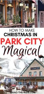 It is considered to be part of the wasatch back. Enbracing The Magic Of Park City Utah For Christmas Bring The Kids