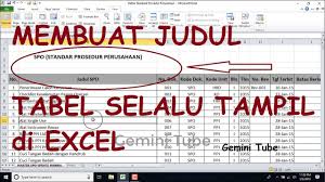 Excel biasa identik dengan pengolahan angka, dengan menggunakan excel kita dapat membuat proposal biaya. Cara Membuat Judul Tabel Tetap Tampil Di Excel Judul Tabel Selalu Terlihat Tips Trik Excel Youtube
