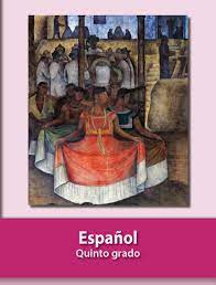 Libro de español 5 grado contestado página 29. Espanol Libro De Primaria Grado 5 Comision Nacional De Libros De Texto Gratuitos