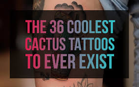 Maybe you would like to learn more about one of these? The 36 Coolest Cactus Tattoos To Ever Exist Tattooblend