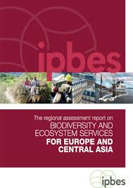 Regional Assessment Report On Biodiversity And Ecosystem Services For Europe And Central Asia Ipbes Secretariat