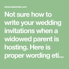 Widowed Parents Host Wedding Invitation Wording Wedding Invitations Wedding Invitation Wording Invitations