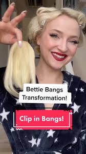 Transforming with Clip-In Bettie Bangs