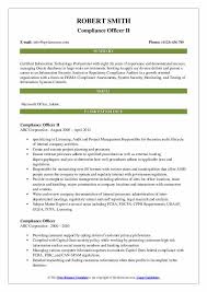 Compliance officers typically work with various government agencies, financial service companies like banks and insurance firms, private investment firms, marketing and advertising agencies, as well as other big corporations. Compliance Officer Resume Samples Qwikresume