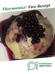 Hefeklosse Mit Heidelbeeren Rezept Hefeklosse Hefeklosse Rezept Klosse
