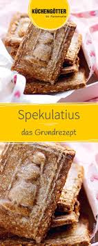 Rezept Fur Spekulatius Zu Weihnachten Rezepte Leckereien Platzchen Rezept