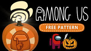 How To Carve An Among Us Pumpkin Youtube