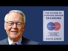 David Aaker On The Future of Purpose Driven Branding