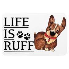 Custom Funny Life Is Ruff Woof Pet Dog Magnet Zazzle Com In 2021 Life Is Ruff Dog Magnets Pet Dogs