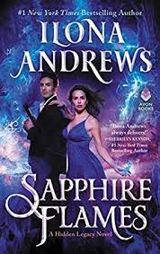 Download Pdf Epub Sapphire Flames A Hidden Legacy Novel By Ilona Andrews Ebook Free Kindle Mobi English New Romance Novels Ilona Andrews Book Tours