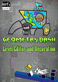 We are a collaborative community website about geometry. Amazon Com Geometry Dash Level Editor And Decoration Ebook Pham Min Kindle Store