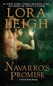 To answer those questions in regards to the upcoming breed books i have planned. Read Navarro S Promise Online By Lora Leigh Books