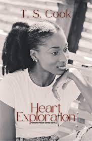 Heart Exploration: Autumn Moon Series Book 2 by T. S. Cook