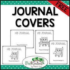 Use These Free Printable Journal Covers For Your Students Journals Just Print Copy Onto C Writing Journal Covers Student Writing Journal Preschool Journals