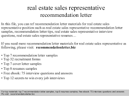 The thing about writing a sales representative resume is that you can do the same thing in two absolutely different ways that will produce different outcomes. Real Estate Sales Representative Recommendation Letter