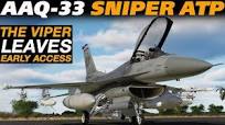 The DCS F-16C Viper Leaves Early Access | AAQ-33 Sniper Advanced Targeting  Pod Demo