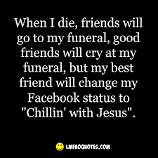 Chillin With Jesus Funny Quote Funny Jesus Quotes Guy Friend Quotes Friends Quotes Funny