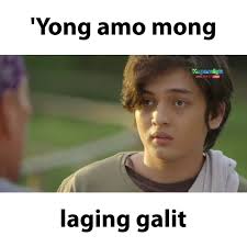 Kapamilya Relate: 'Yong amo mong laging galit