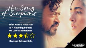 The scorpions were ranked number 46 on vh1 's greatest artists of hard rock programme, with  rock you like a hurricane  at number 18 on vh1 's list of the 100 greatest hard rock songs. Review Of The Song Of Scorpions Irrfan Khan S Final Film Is A Haunting Parable On Love Retribution Iwmbuzz