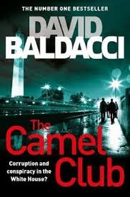 Lj ganser, aimee jolson, richard mover. The Camel Club Book 1 By David Baldacci 9781509850969 Booktopia
