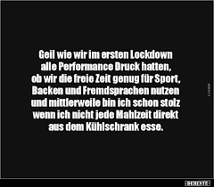 Wie lange noch im lockdown? Geil Wie Wir Im Ersten Lockdown Alle Performance Druck Lustige Bilder Spruche Witze Echt Lustig