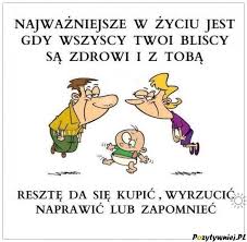 To co najważniejsze w życiu - Pozytywniej.pl