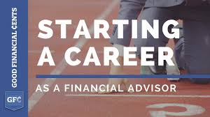 Your mission is to help families and businesses achieve financial security today and for many generations to come. Starting A Career As A Financial Advisor Goodfinancialcents Com Youtube