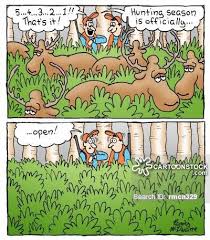 Hunting Season Cartoons And Comics Deer Hunting Humor Hunting Humor Hunting Jokes
