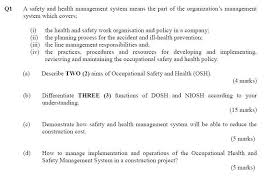 Senior management should understand their role in establishing policies and continually driving the ohs management system and programs. Solved Q1 A Safety And Health Management System Means The Chegg Com